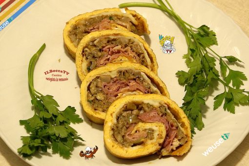 145 – Rotolini di frittata… ne vorrei ‘na tonnellata!