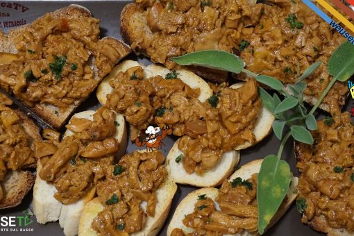 246 – Crostini ai funghi galletti… li vo’ a fà anche su’ tetti!